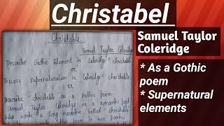 Christabel by Samuel Taylor Coleridge l As a gothic poem l Supernatural elements [upl. by Iggep]