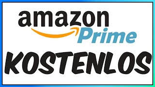 Amazon Prime KOSTENLOS bekommen [upl. by Anaerdna243]