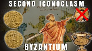 The Second Iconoclasm Leo V and Michael II  Byzantine History [upl. by Anidem]