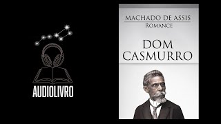 Dom casmurro  audiolivro [upl. by Cates]