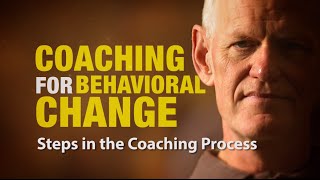 Steps in the Coaching Process Coaching For Behavioral Change [upl. by Okomot469]