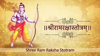 SHREE RAM RAKSHA STOTRAM  श्रीरामरक्षास्तोत्रम्‌  Sanskrit [upl. by Ahse]