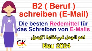 B2  Beruf  Die besten Redemittel für das Schreiben von EMails  neu 2024 [upl. by Cleavland]