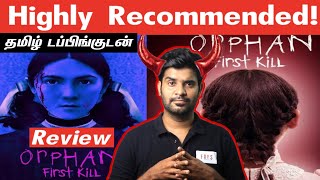 Orphan First Kill Tamil Dubbed Movie Review  By Fdfs With Mogi Williams Belt  Isabel Furman [upl. by Fabrianna]