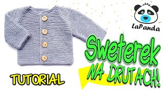 PROSTY SWETEREK NA DRUTACH DLA NIEMOWLAKA 1 Jak zrobić  LaPanda EASY KNITTED BABY CARDIGAN [upl. by Anyahc]