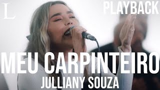 Meu Carpinteiro  Julliany Souza Playback Letra [upl. by Scammon]