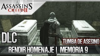 Assassins Creed 2  Walkthrough Español  Tumba de Asesino  DLC  Rendir Homenaje [upl. by Jet]