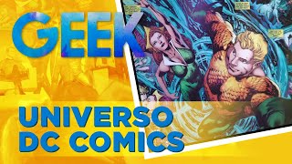 Geek  Universo DC Comics [upl. by Fellner318]