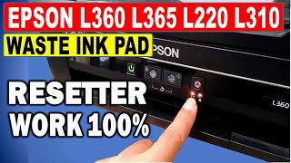 How To Reset Epson L360 L365 L310 L220 L130 Waste ink pad with resetter [upl. by Singleton]