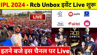 Rcb Unbox Event 2024 Live Streaming  Rcb Unbox Event 2024 Live Kaise Dekhe [upl. by Sirahc]