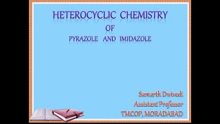 Pyrazole and Imidazole I Heterocyclic Chemistry I GOC [upl. by Elwina]