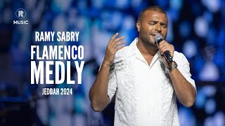 Ramy Sabry  Flamenco Medly Jeddah 2024 [upl. by Neehsar]