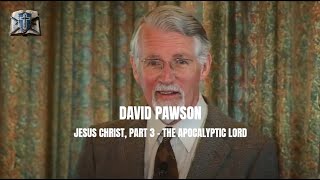 David Pawson The Character of Jesus Part 3  The Apocalyptic Lord [upl. by Ydner]