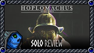 Hoplomachus Remastered Solo Review  AzureDeath [upl. by Nylle]