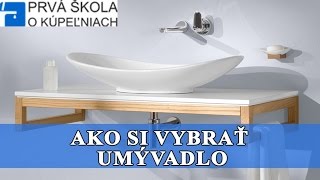 Umyvadlo  Ako postupovať pri jeho výbere [upl. by Razatlab]