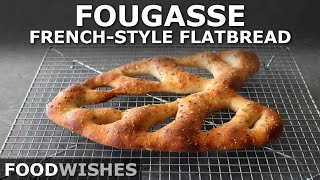 Fougasse FrenchStyle Flatbread  Food Wishes [upl. by Llarret174]