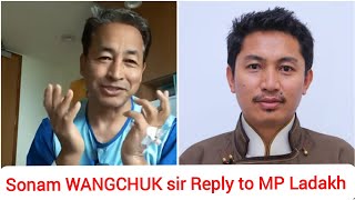 Reply to MP Ladakh  SONAM WANGCHUK [upl. by Leiva]