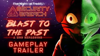 FNaF Security Breach Blast to the Past Gameplay Trailer [upl. by Kunz947]