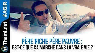 Père Riche Père Pauvre  estce que ça marche dans la vraie vie [upl. by Bryan]