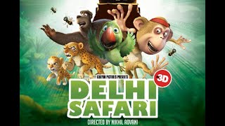 DELHI SAFARI New Animation 😢❤ Full Movies English Love SHARE THE WORLD PEACE [upl. by Morez534]