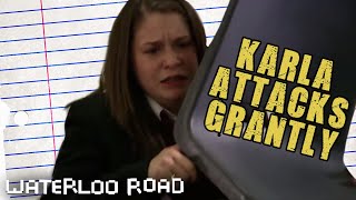 Grantly Pushes Karla Too Far  Waterloo Road [upl. by Sirdi]