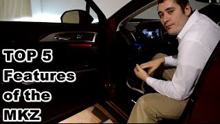 TOP 5 Features of the Lincoln MKZ [upl. by Ailima]