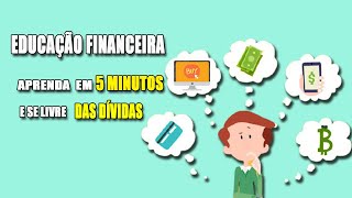 Educação Financeiro – Educação Financeira Para Iniciante [upl. by Bibbye]