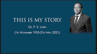 This is my story by Dr P S Lorin [upl. by Varhol]