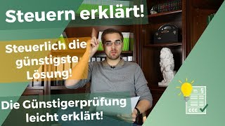 Steuerlich die günstigste Lösung  Günstigerprüfung erklärt [upl. by Azeel]