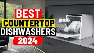 The Best Countertop Dishwashers of 2024 [upl. by Clerissa]