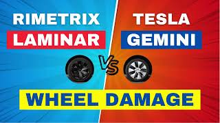 Rimetrix Laminar VS Tesla Gemini Wheel Damage Review [upl. by Hoye]