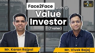 Masterclass on Value Investing  Face2Face Trailer  Karan Rajpal  Vivek Bajaj [upl. by Johnny6]