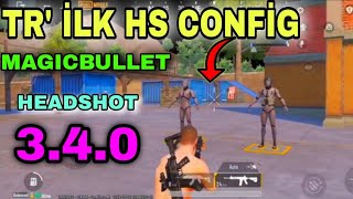 PUBG MOBİLE MAGIC BULLET BULLET TRACK HS CONFİG EN İYİ CONFİG 34 [upl. by Nazarius297]