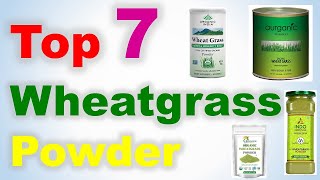 Top 7 Best Wheatgrass Powder in India 2020 with Price  Benefits for Health Hair amp Beauty [upl. by Eneliak]