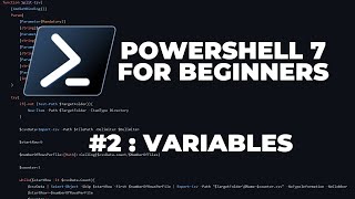 PowerShell 7 Tutorials for Beginners 2  Variables [upl. by O'Reilly]