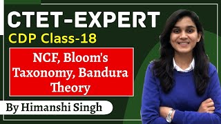 CTET Expert Series  NCF Blooms Taxonomy Bandura Theory  Class18  Lets LEARN [upl. by Carmelita344]