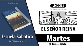 Escuela Sabática  Martes 16 de enero del 2024  Lección Adultos [upl. by Ahsiyt]