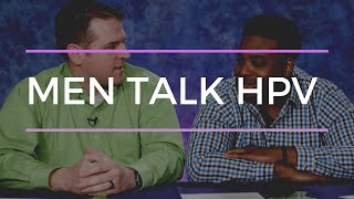 Men Talk HPV [upl. by Eckart]