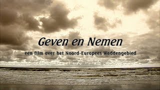 De Wadden  geven en nemen [upl. by Scherman658]