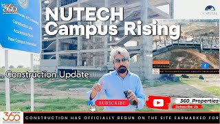 NUTECH Smart Campus Construction Update  6 Floors Complete in Capital Smart City [upl. by Aicertal]