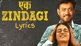 Ek Zindagi LYRICSEk Zindagi full song Tanishka SanghviSachin jigar [upl. by Eniarol]