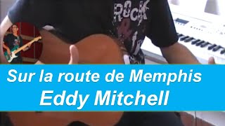 Sur la route de Memphis  Eddy Mitchell  mélodie guitare  partition [upl. by Llekcm]