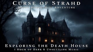 Exploring the Death House  Unofficial Curse of Strahd Music  1h DampD Dark Exploration Music  Loop [upl. by Dud]