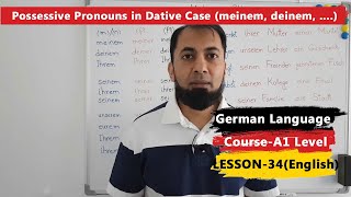 A1 German Course  Lesson 34  Possessive Pronouns in German Dative Case Explained  English [upl. by Nwonknu]