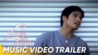 I Dont Want You To Go Music Video Trailer  Piolo Pascual Angel Locsin  Love Me Again [upl. by Eninotna]