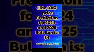 Lido Dao price prediction for the bull run 2024 and 2025 lidodao bullrun [upl. by Maer284]