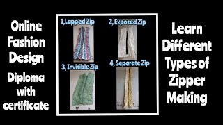 In Class 356 Different Types of Zipper Learn Online Fashion Design Diploma Course with Certificate [upl. by Sliwa]