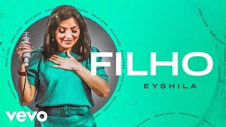 Eyshila  Filho Clipe Oficial [upl. by Siseneg]