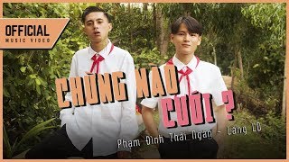 Chừng Nào Cưới   Phạm Đình Thái Ngân x Lăng LD  Official Music Video [upl. by Razaile149]