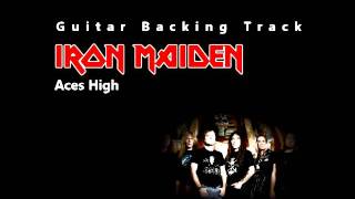 Iron Maiden  Aces High Guitar  Backing Track w Vocals [upl. by Ashlie474]